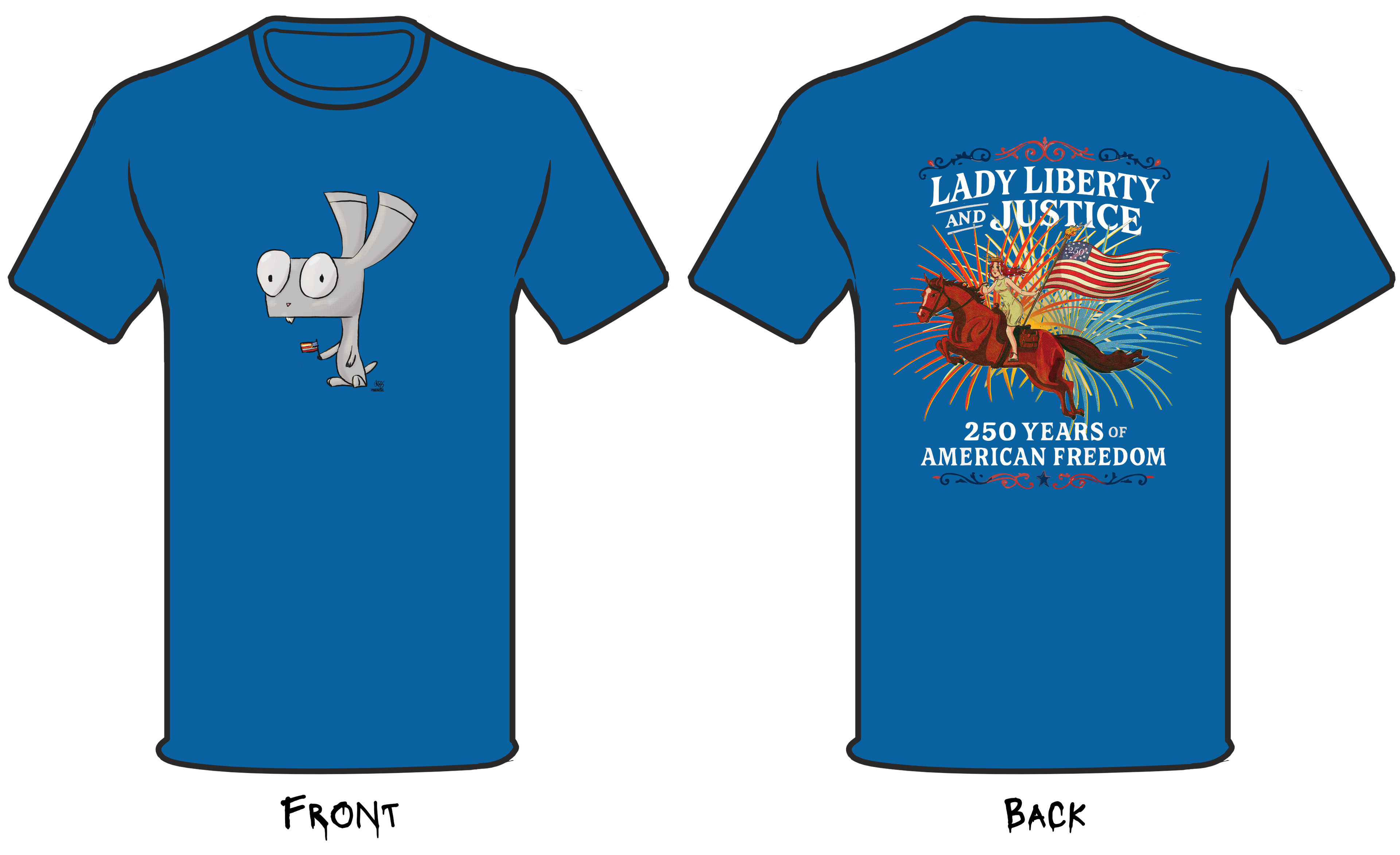 Limited Edition SlayBunnies Tee Shirt - Celebrating 250 Years of American Freedom